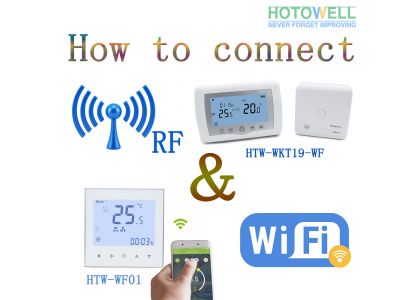How to Connect RF Wireless and Wifi in Thermostats?